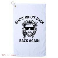 Guess Whos Back Back Again Happy Easter Jesus Christian Golf Towel thumb 0