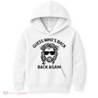 Guess Whos Back Back Again Happy Easter Jesus Christian Kids Hoodie thumb 0