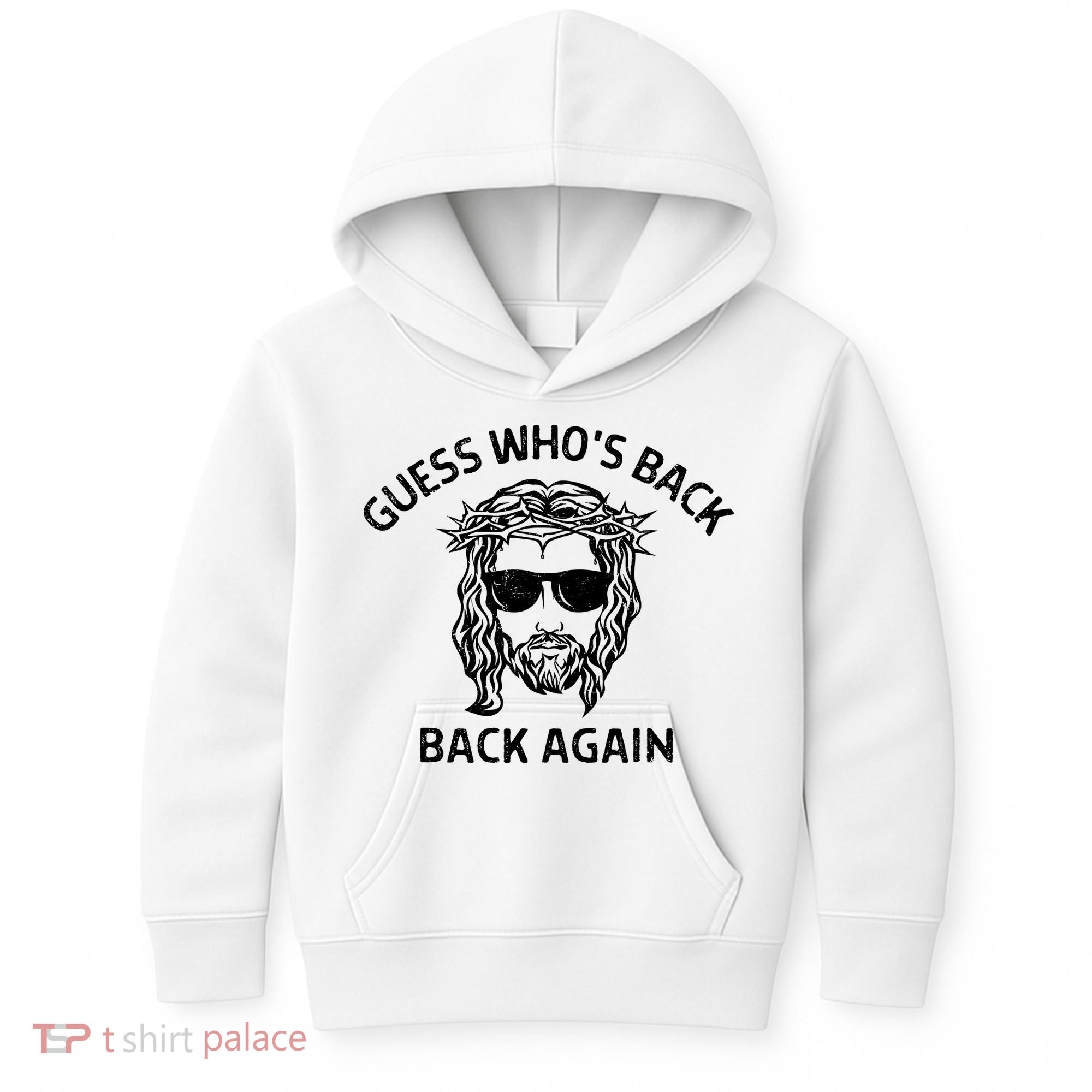 Guess Whos Back Back Again Happy Easter Jesus Christian Kids Hoodie