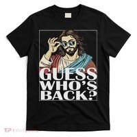 Guess Whos Back Jesus Easter Religious Catholic T-Shirt thumb 0