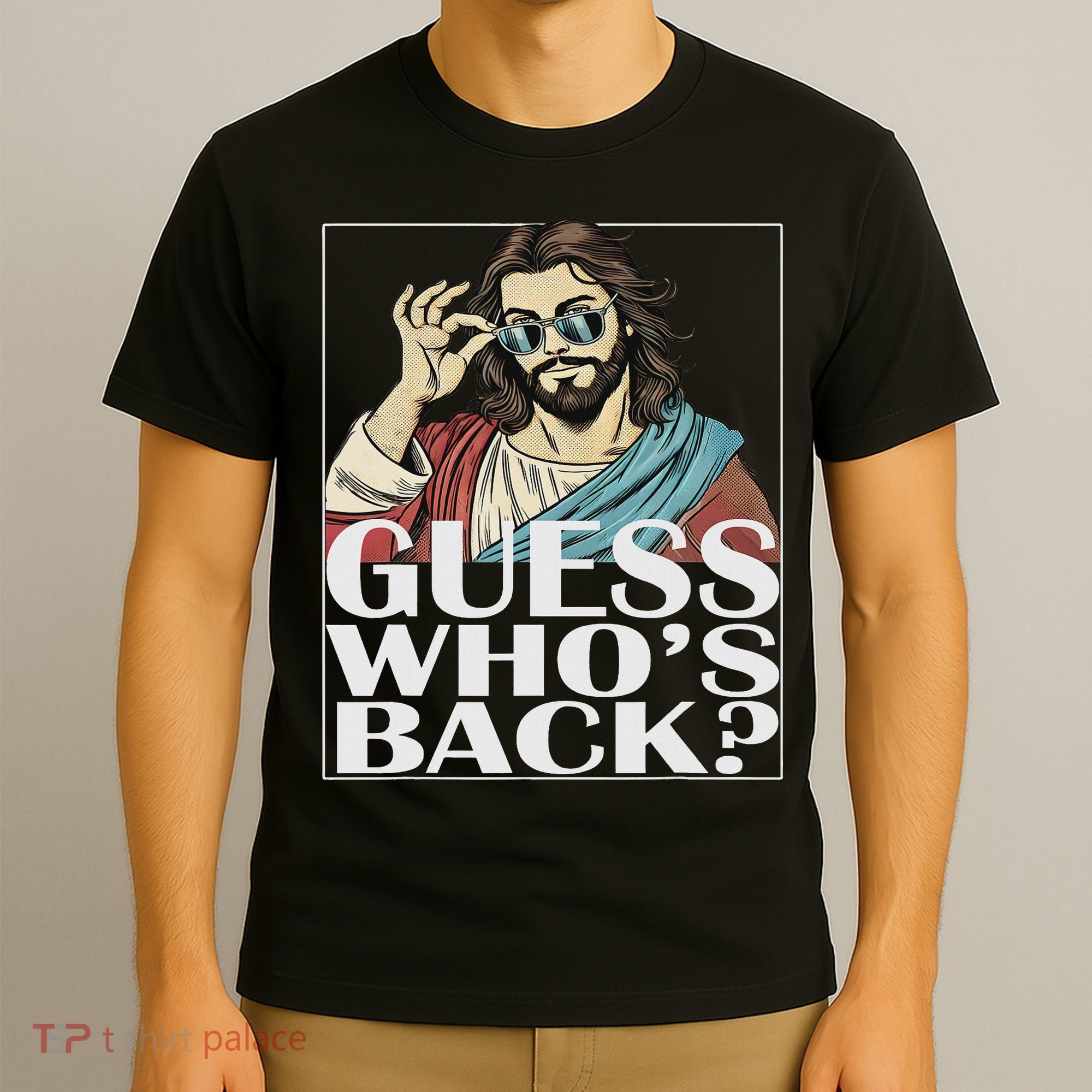 Guess Whos Back Jesus Easter Religious Catholic T-Shirt