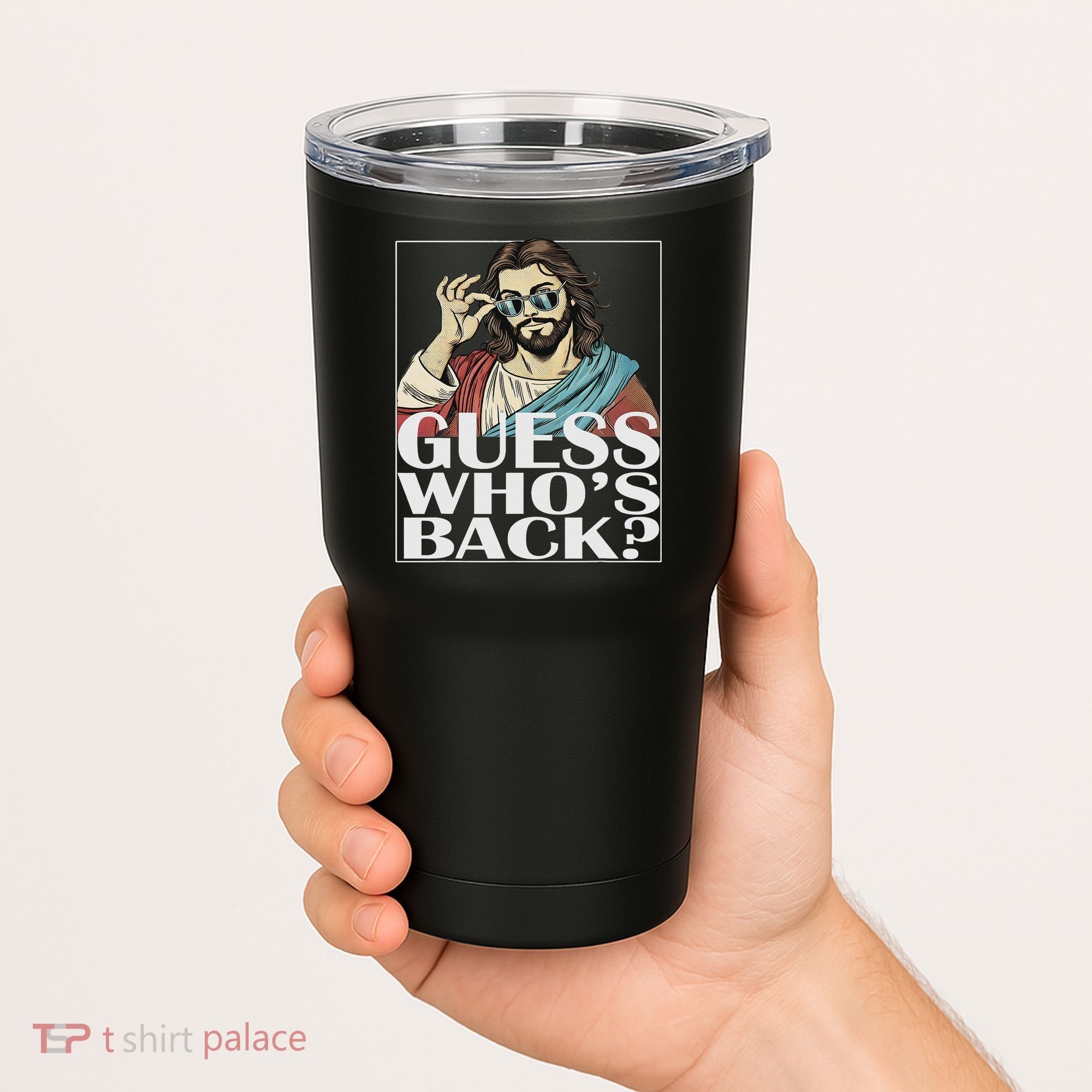 Guess Whos Back Jesus Easter Religious Catholic Tumbler