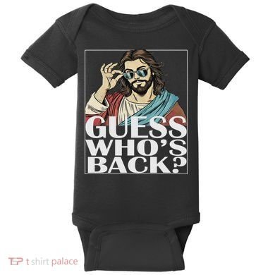 Guess Whos Back Jesus Easter Religious Catholic Baby Bodysuit