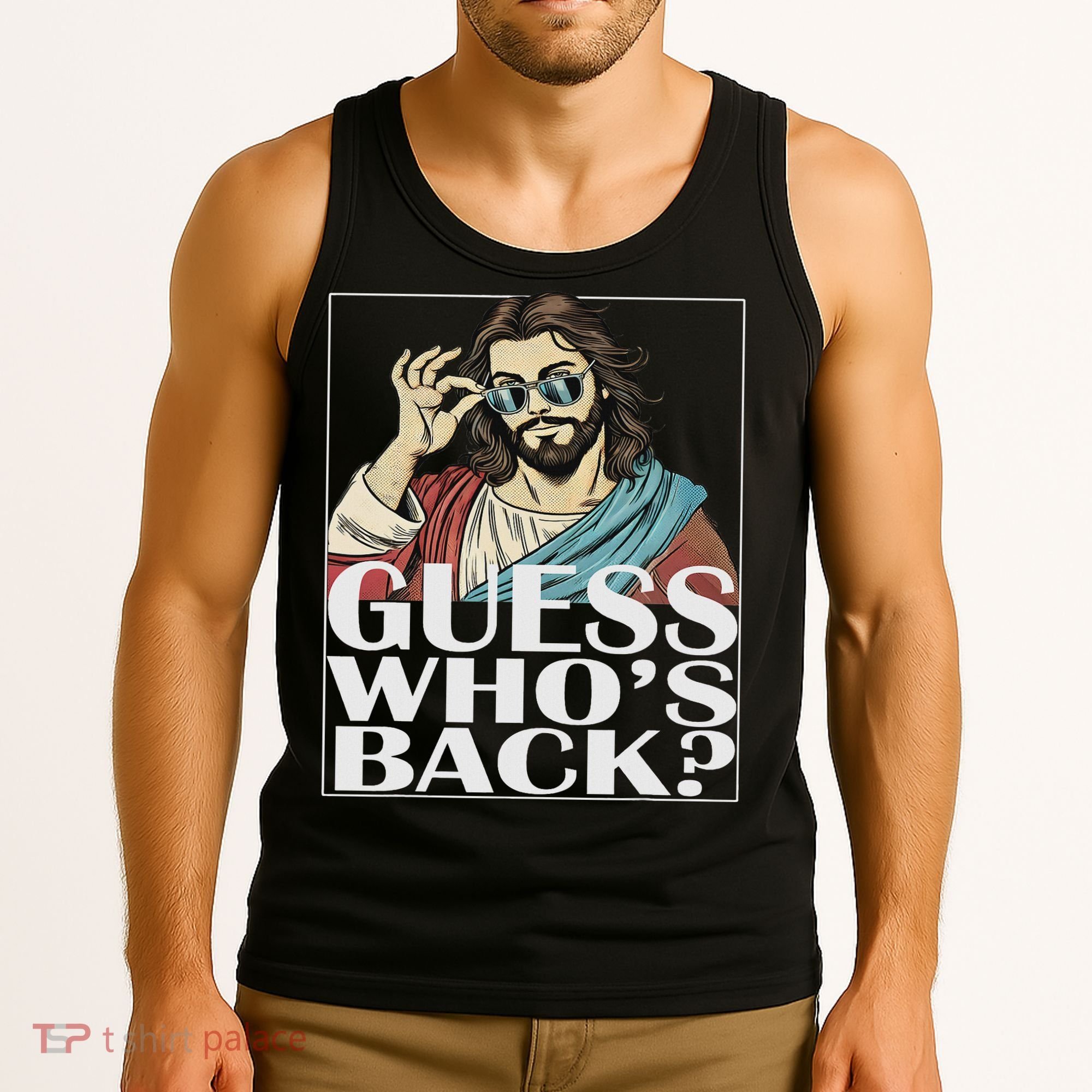Guess Whos Back Jesus Easter Religious Catholic Tank Top