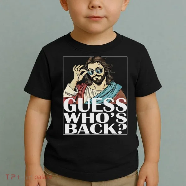 Guess Whos Back Jesus Easter Religious Catholic Toddler T-Shirt