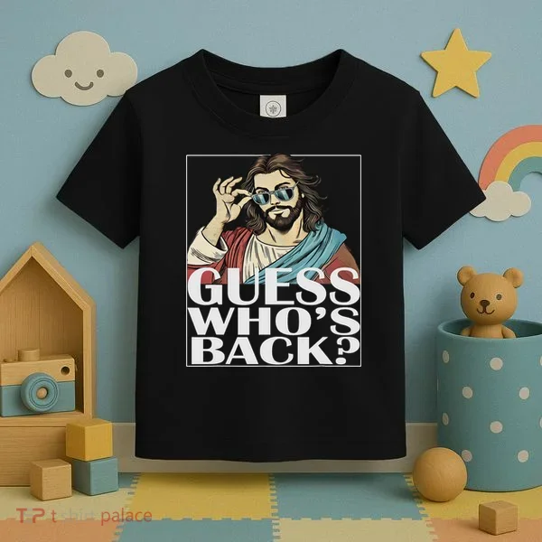 Guess Whos Back Jesus Easter Religious Catholic Toddler T-Shirt