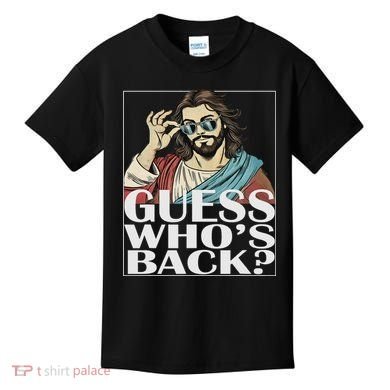 Guess Whos Back Jesus Easter Religious Catholic Kids T-Shirt
