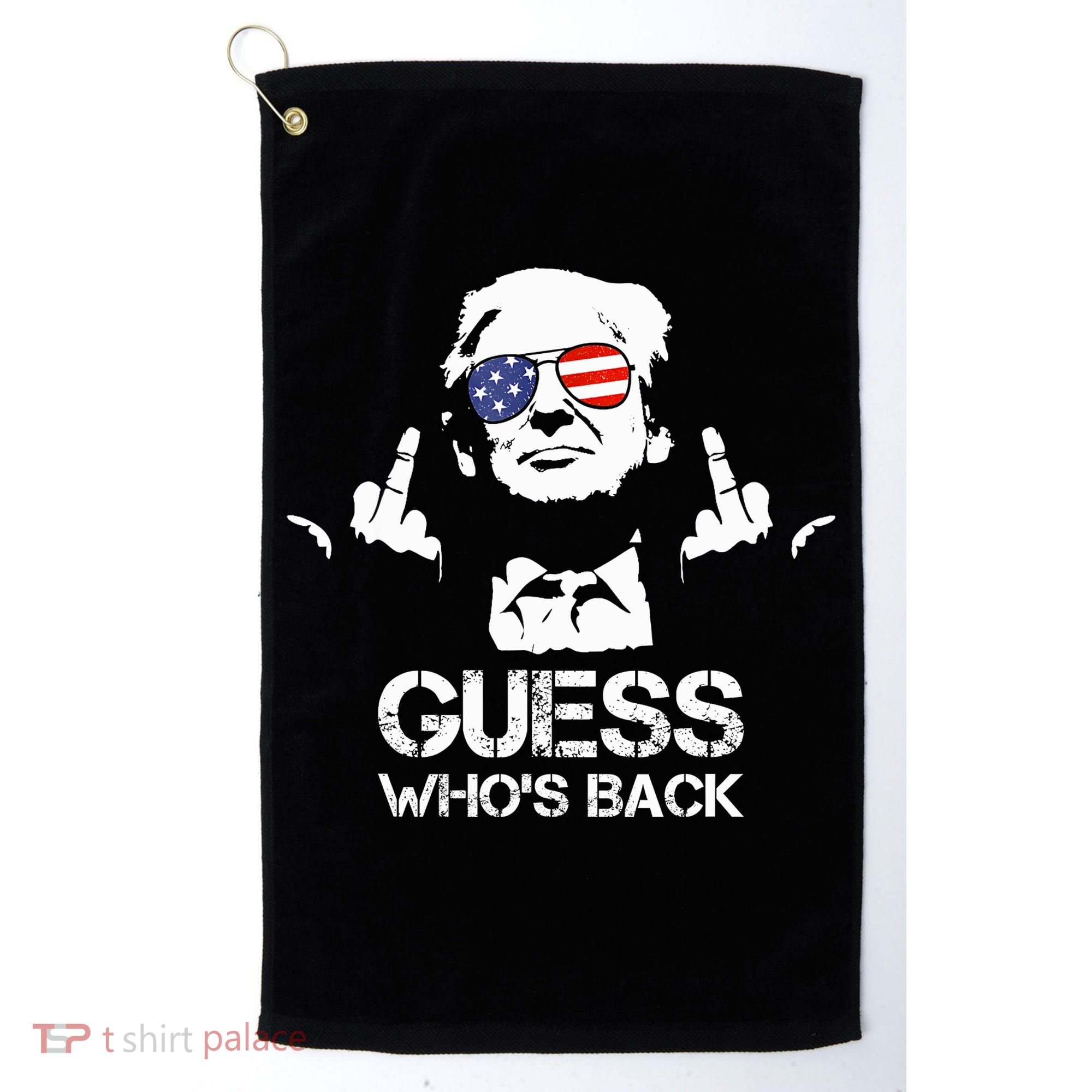 Guess WhoS Back Trump Golf Towel