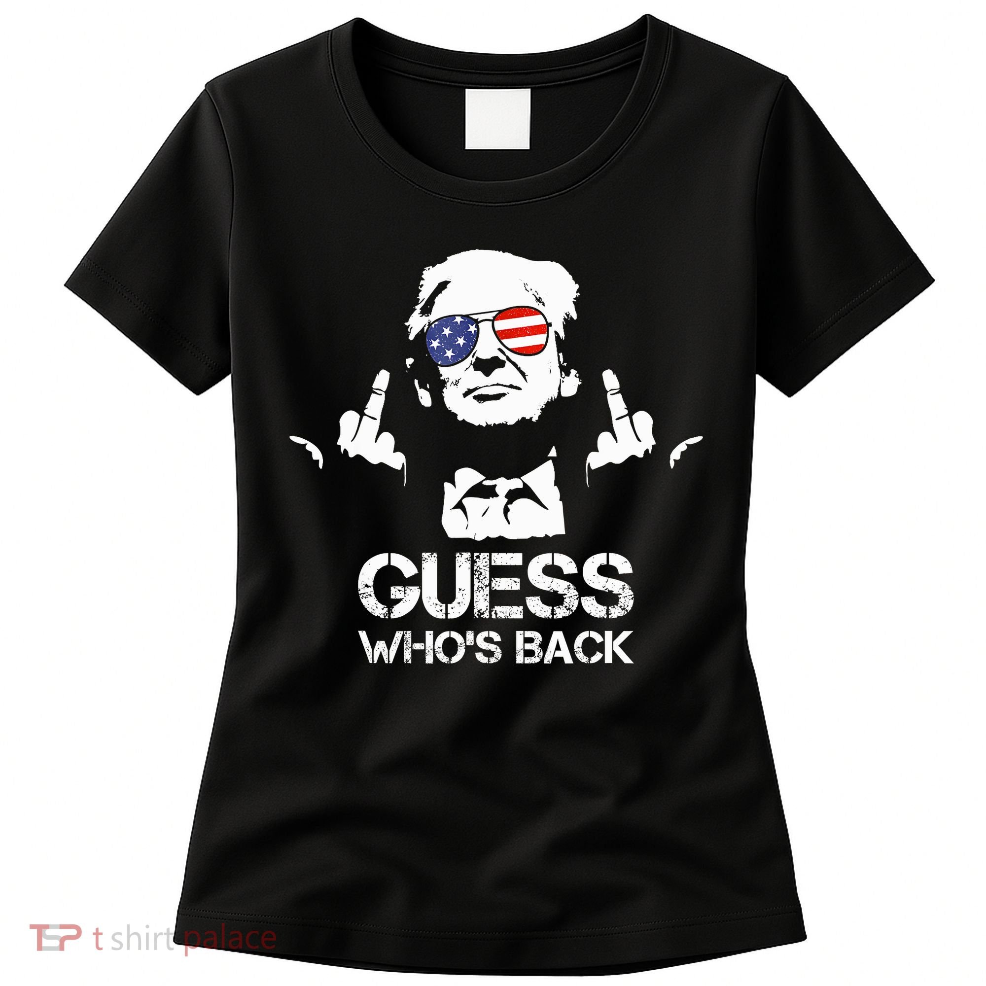 Guess WhoS Back Trump Women's T-Shirt