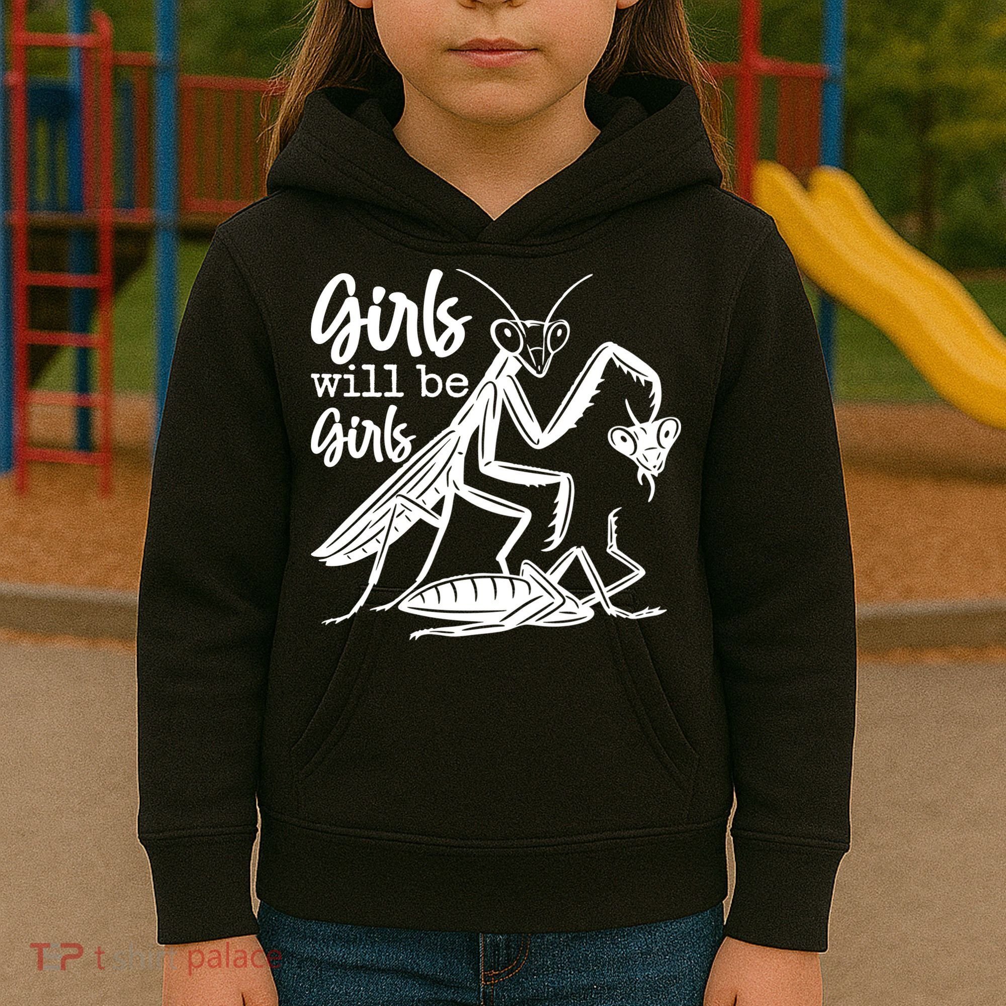 Girls Will Be Girls Praying Mantis Kids Hoodie