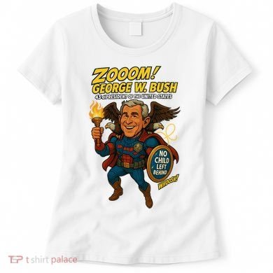 George W. Bush The Presidential Chronicles Women's T-Shirt