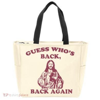 Guess Who's Back Back Again Happy Easter! Jesus Christ Tote Bag