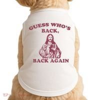 Guess Who's Back Back Again Happy Easter! Jesus Christ Doggie Tank thumb 0