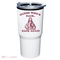 Guess Who's Back Back Again Happy Easter! Jesus Christ Tumbler thumb 0