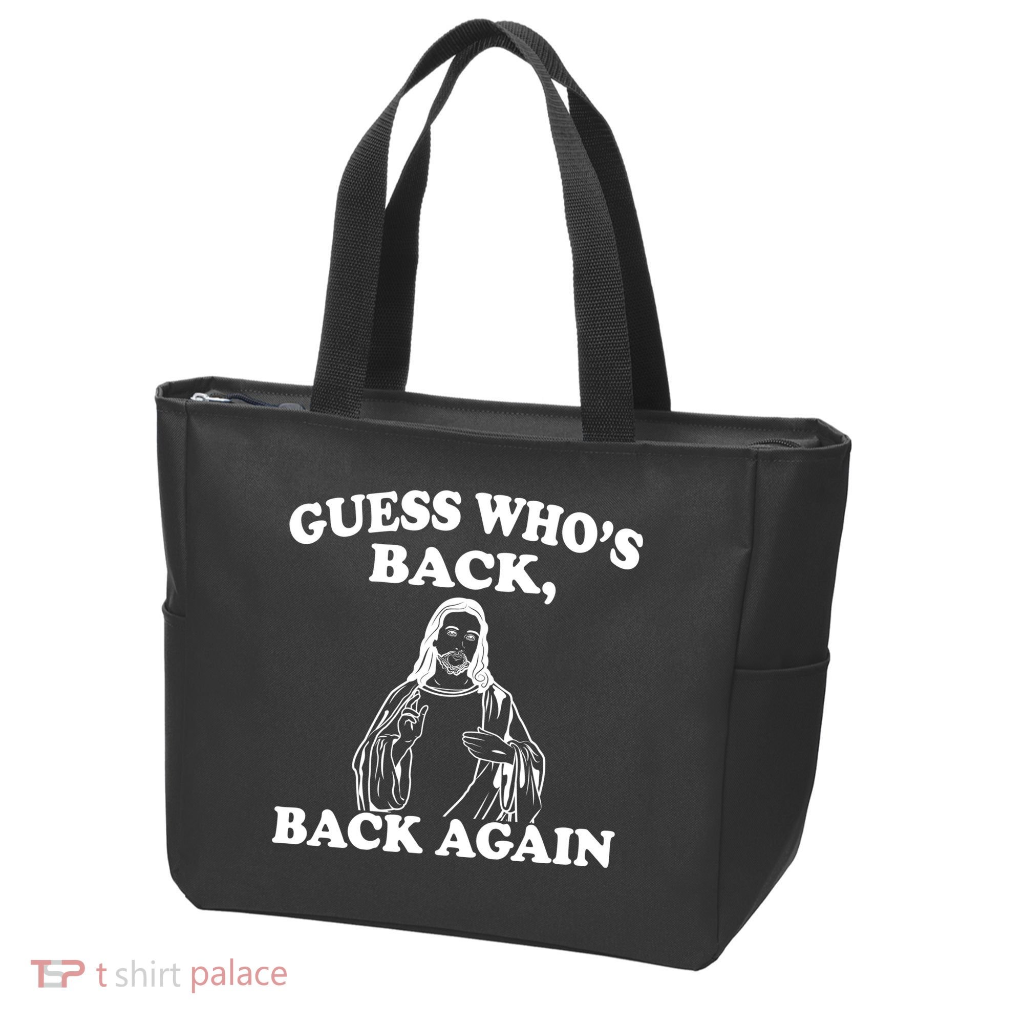 Guess Who's Back Again Funny Jesus Tote Bag