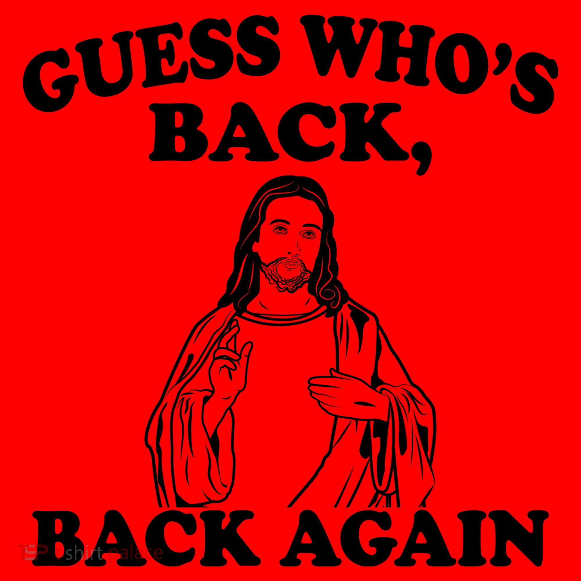 Guess Who's Back Again Funny Jesus Santa Hat
