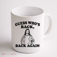 Guess Who's Back Again Funny Jesus Coffee Mug thumb 1