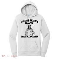 Guess Who's Back Again Funny Jesus Women's Hoodie thumb 0
