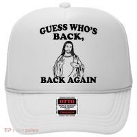 Guess Who's Back Again Funny Jesus Hat thumb 0