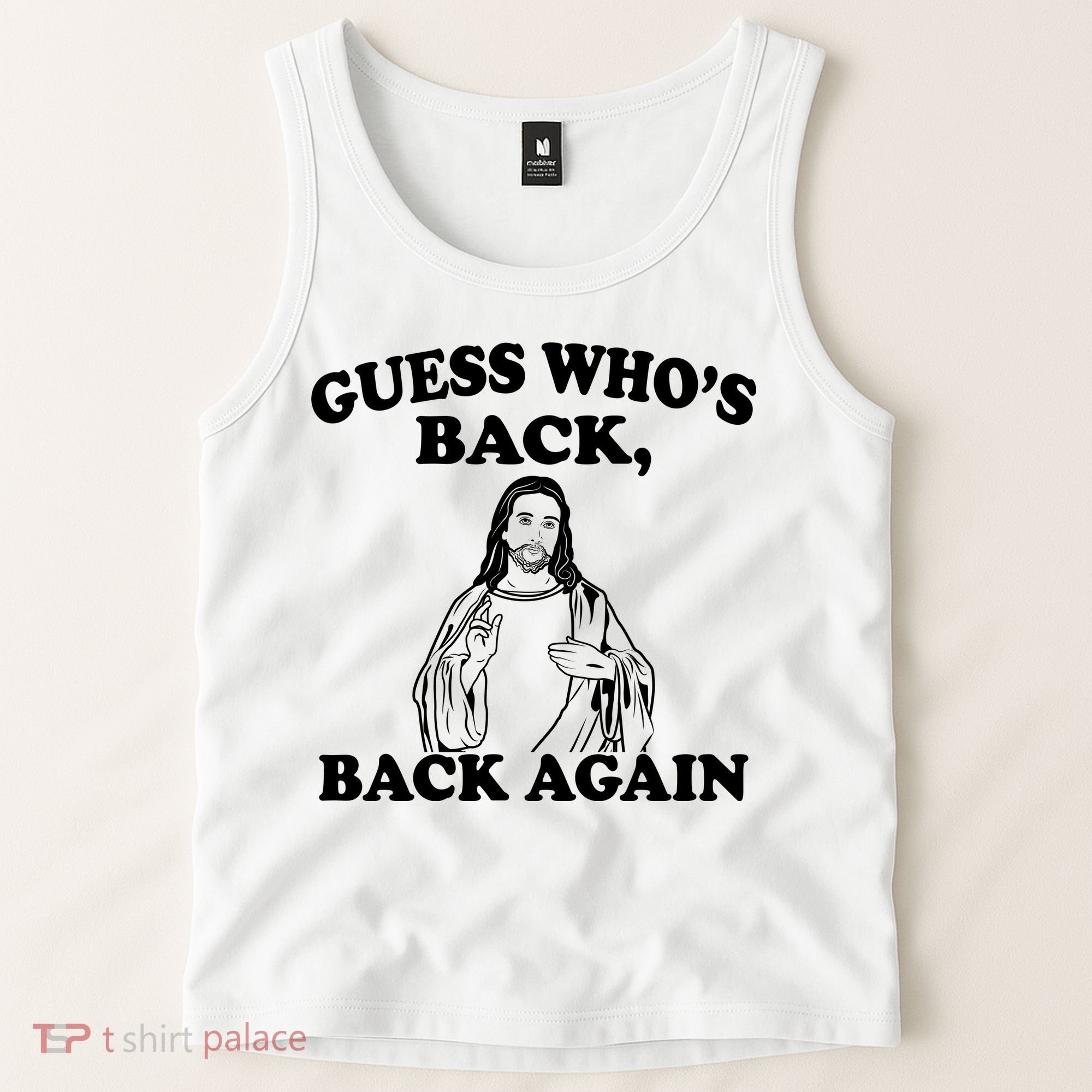 Guess Who's Back Again Funny Jesus Tank Top