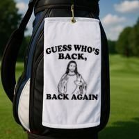Guess Who's Back Again Funny Jesus Golf Towel thumb 2