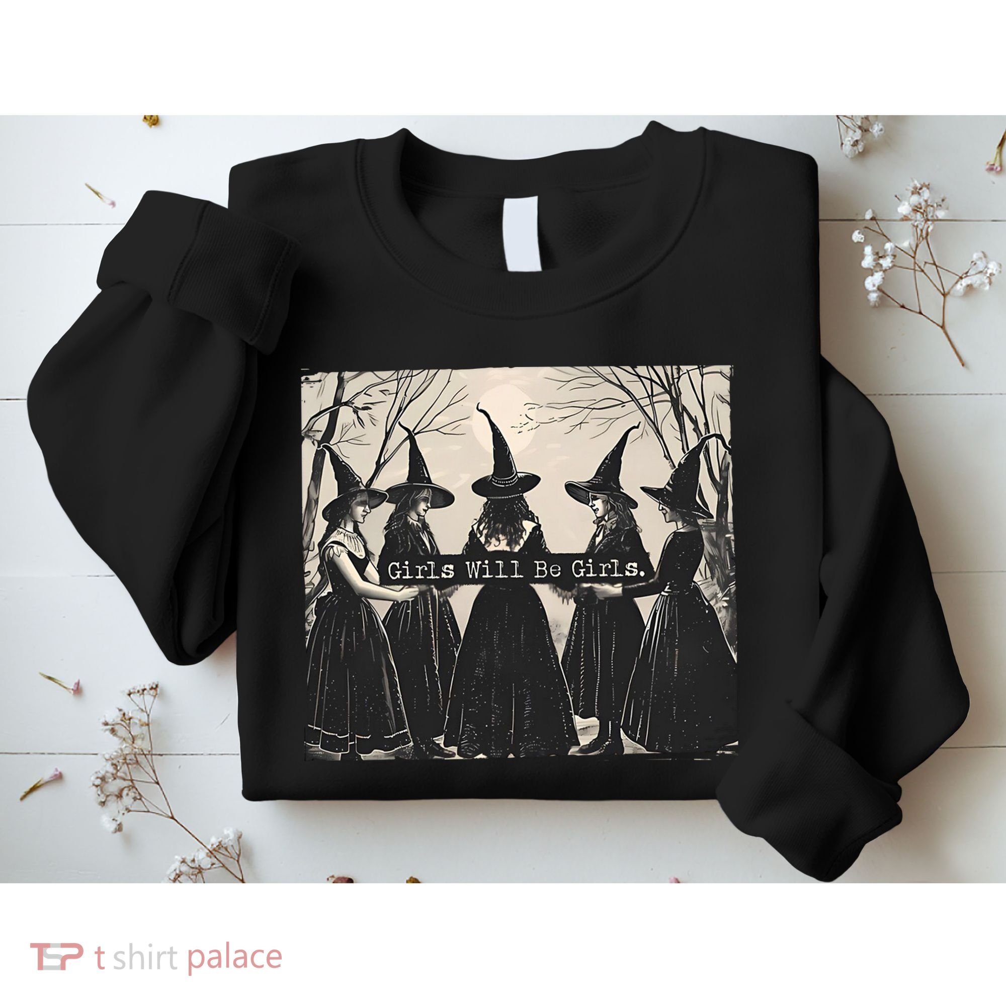 Girls Will Be Girls Halloween Witch Sweatshirt
