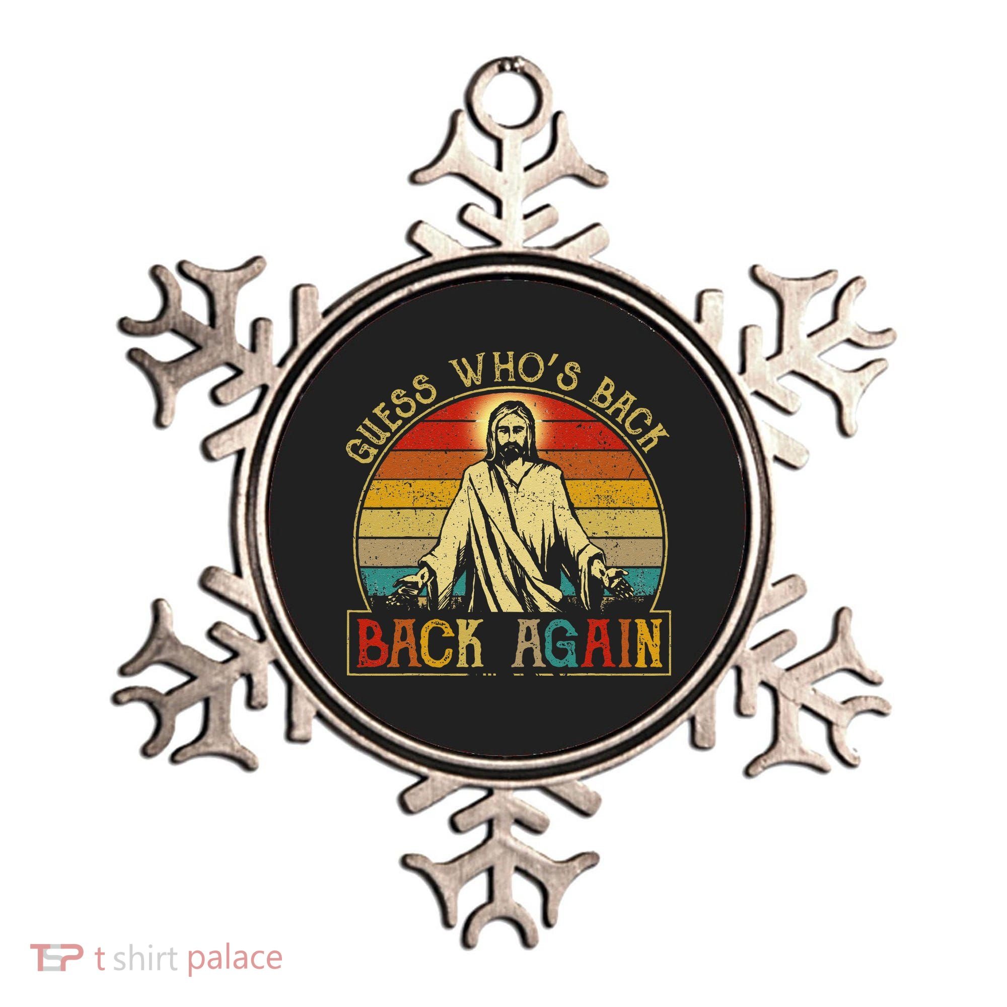 Guess Whos Back Jesus Easter Funny Religious Ornament