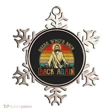 Guess Whos Back Jesus Easter Funny Religious Ornament