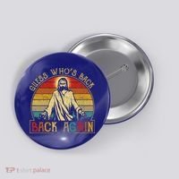 Guess Whos Back Jesus Easter Funny Religious Button thumb 0