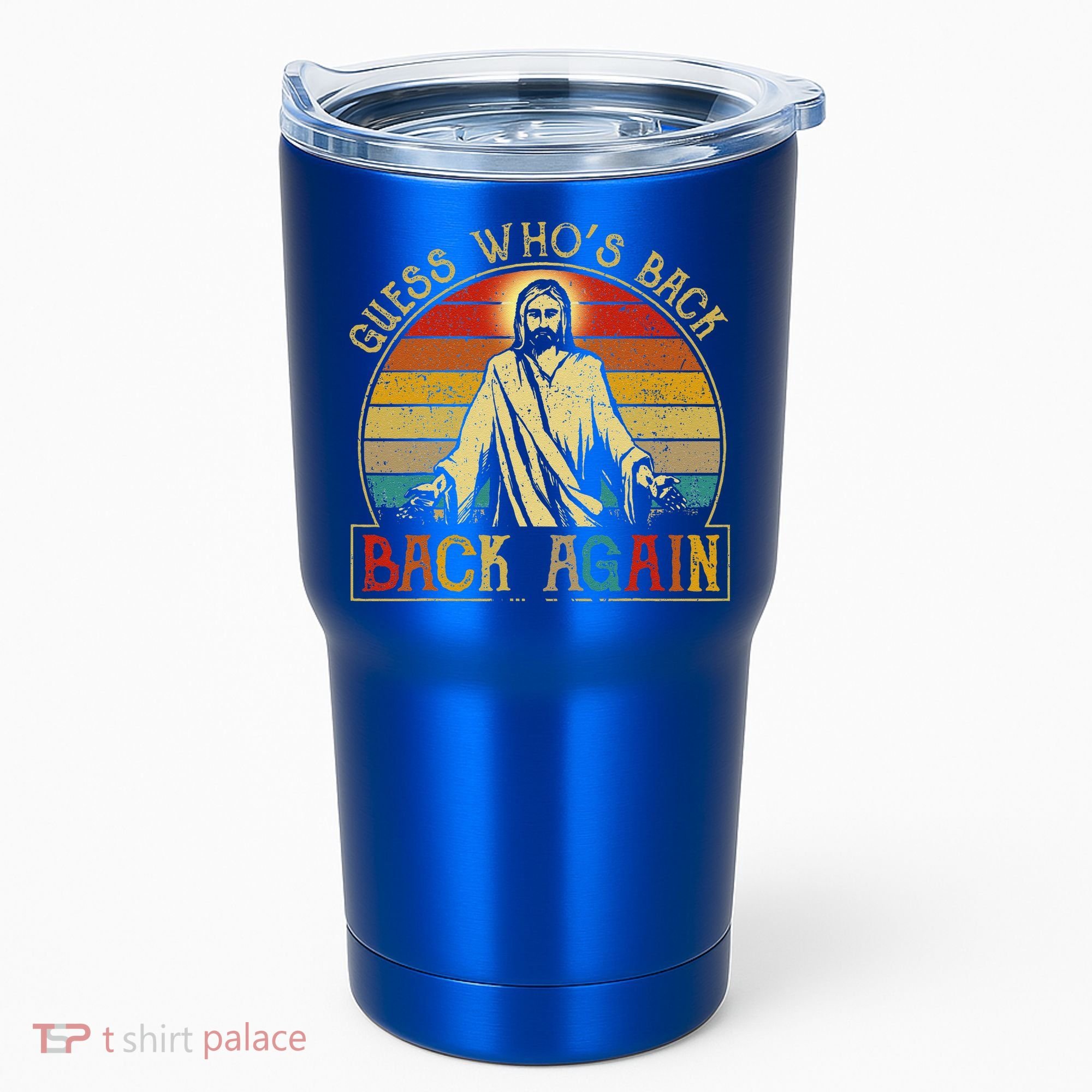 Guess Whos Back Jesus Easter Funny Religious Tumbler