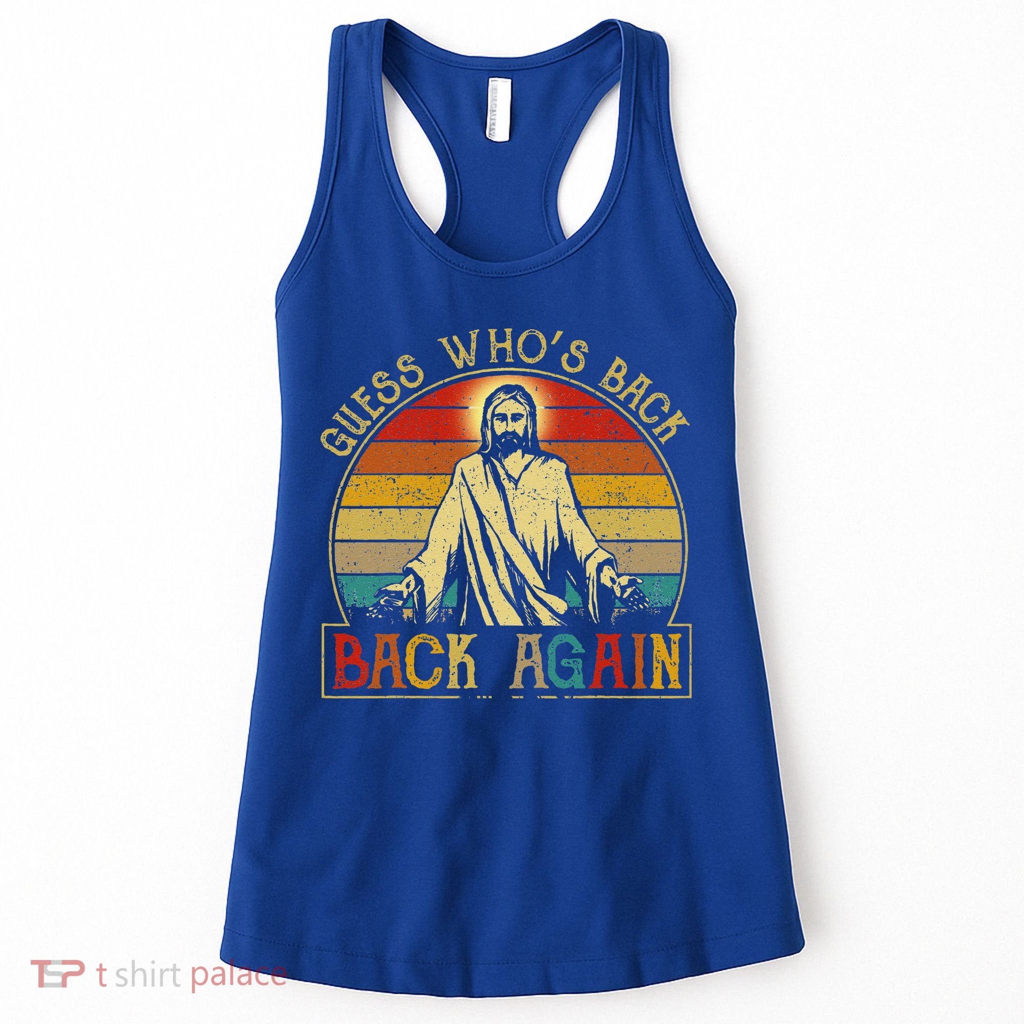 Guess Whos Back Jesus Easter Funny Religious Women's Tank Top