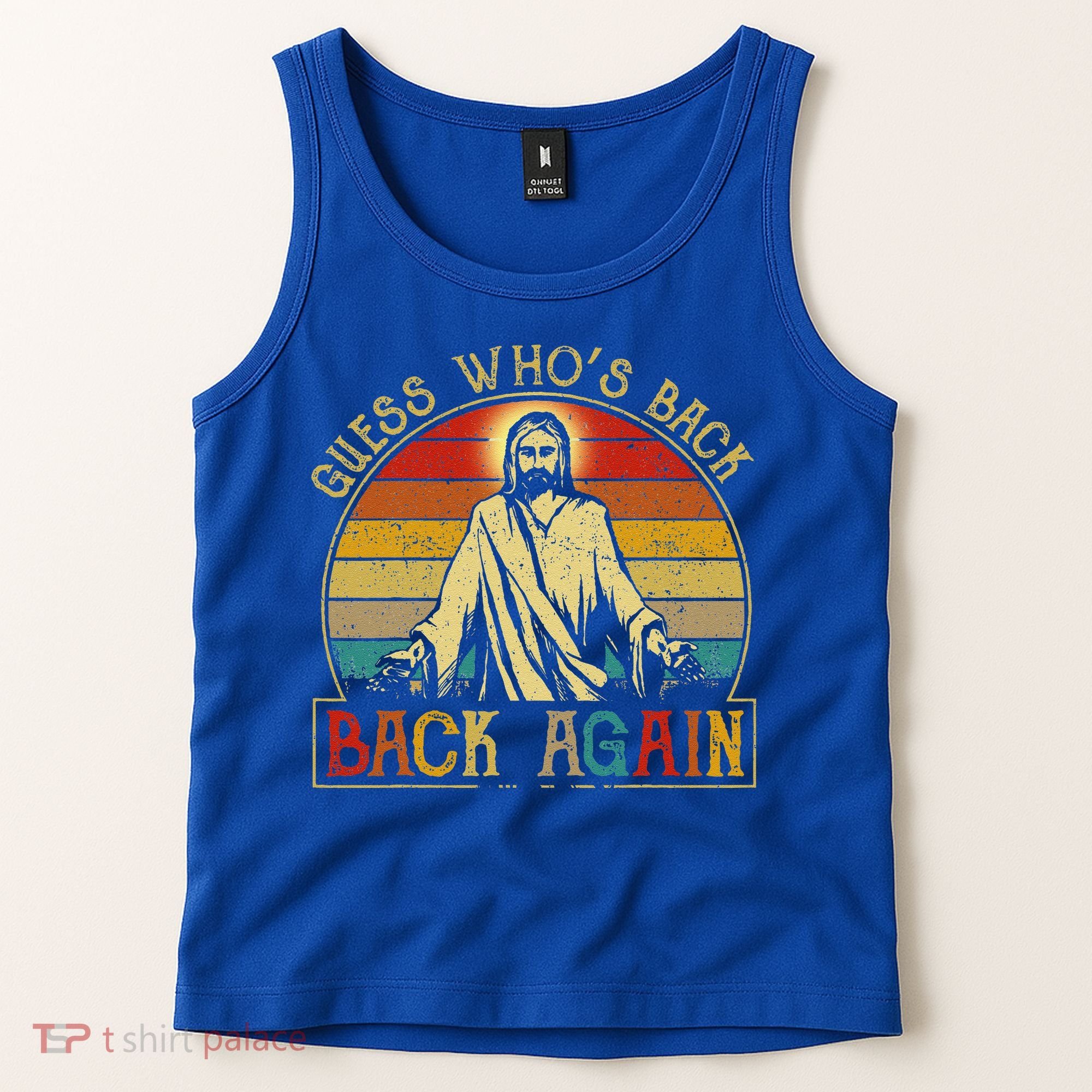 Guess Whos Back Jesus Easter Funny Religious Tank Top