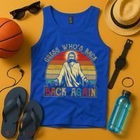 Guess Whos Back Jesus Easter Funny Religious Tank Top thumb 4