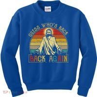 Guess Whos Back Jesus Easter Funny Religious Kids Sweatshirt thumb 0