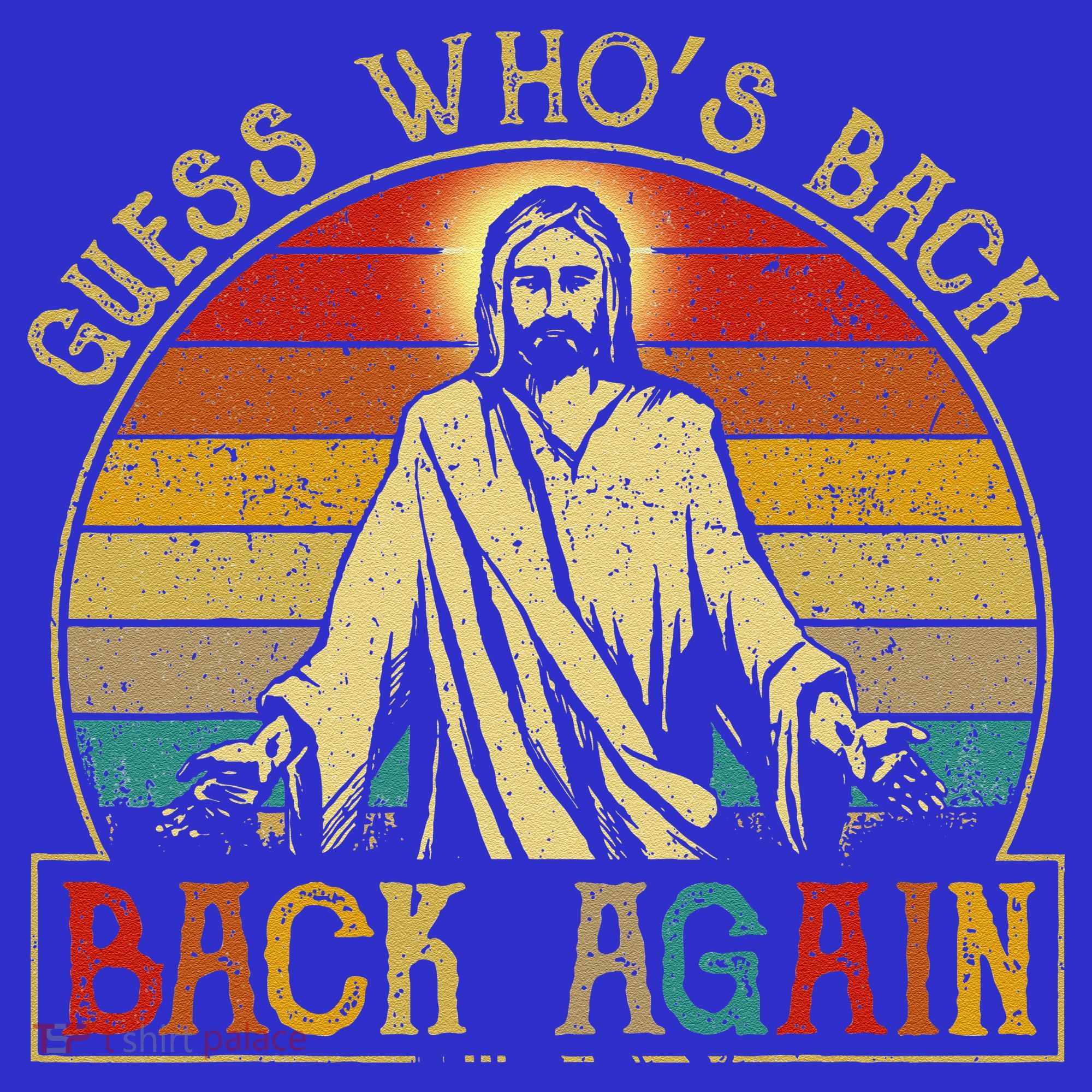 Guess Whos Back Jesus Easter Funny Religious Kids Sweatshirt