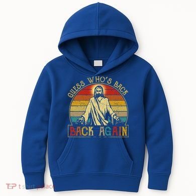 Guess Whos Back Jesus Easter Funny Religious Kids Hoodie