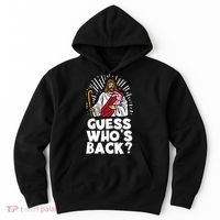 Guess Whos Back Jesus Easter Funny Religious Hoodie thumb 0