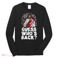Guess Whos Back Jesus Easter Funny Religious Long Sleeve Shirt thumb 0