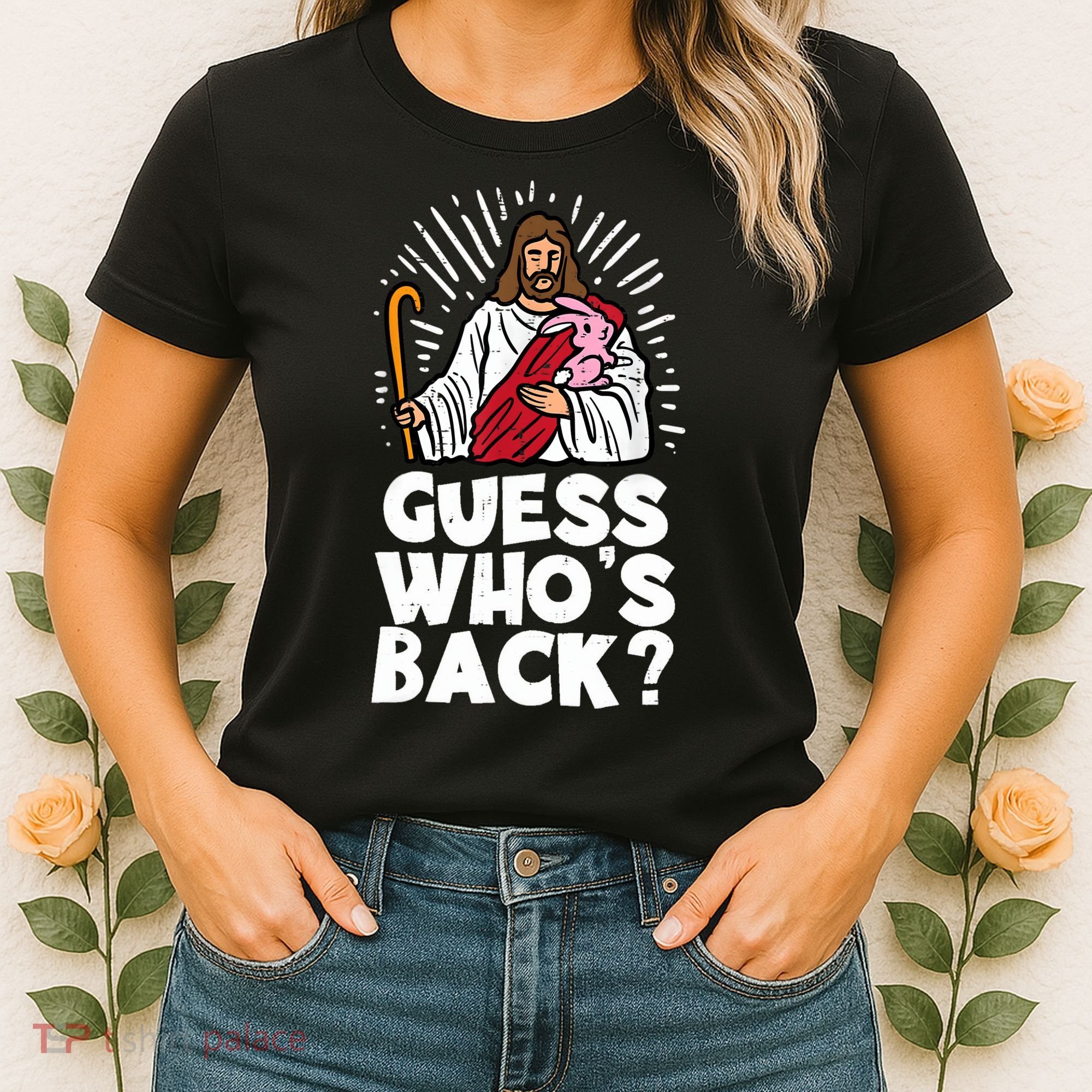 Guess Whos Back Jesus Easter Funny Religious Women's T-Shirt