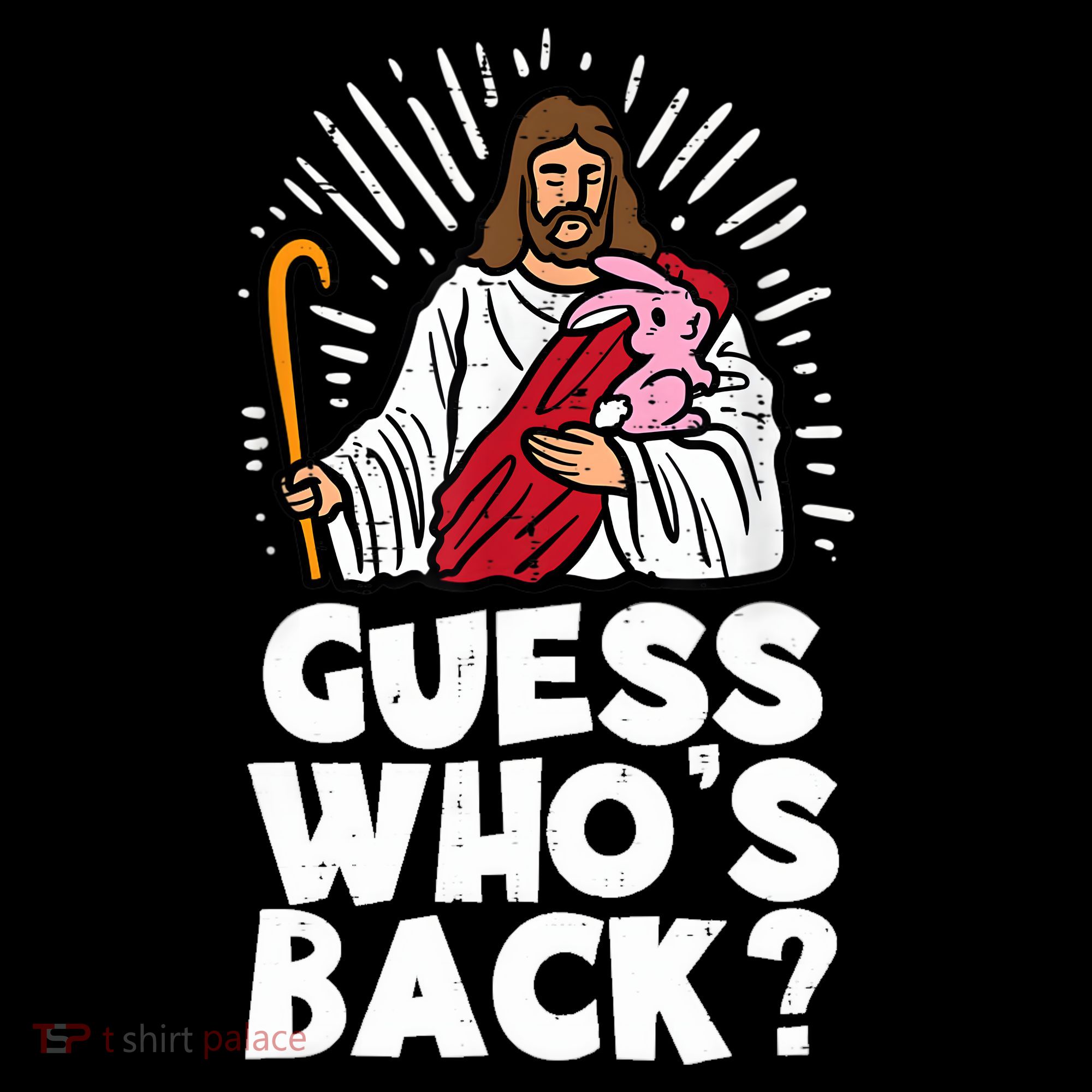 Guess Whos Back Jesus Easter Funny Religious Kids T-Shirt