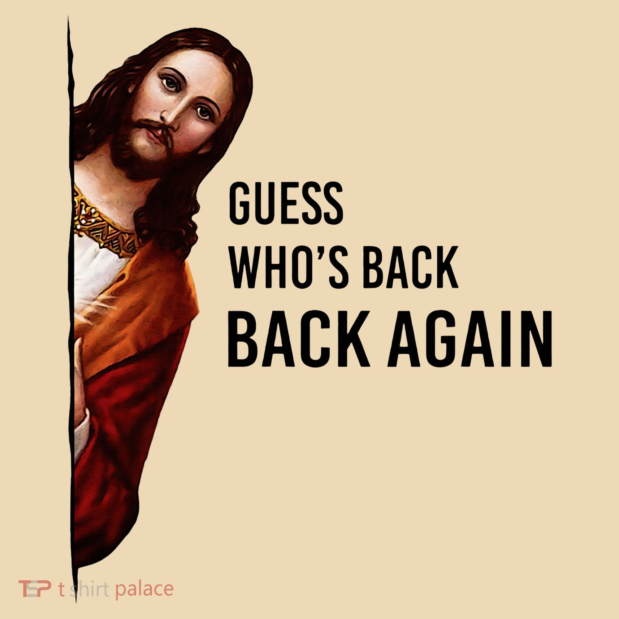 Guess Who's Back Back Again Easter Jesus Christian Gifts Tote Bag