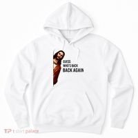 Guess Who's Back Back Again Easter Jesus Christian Gifts Hoodie thumb 0