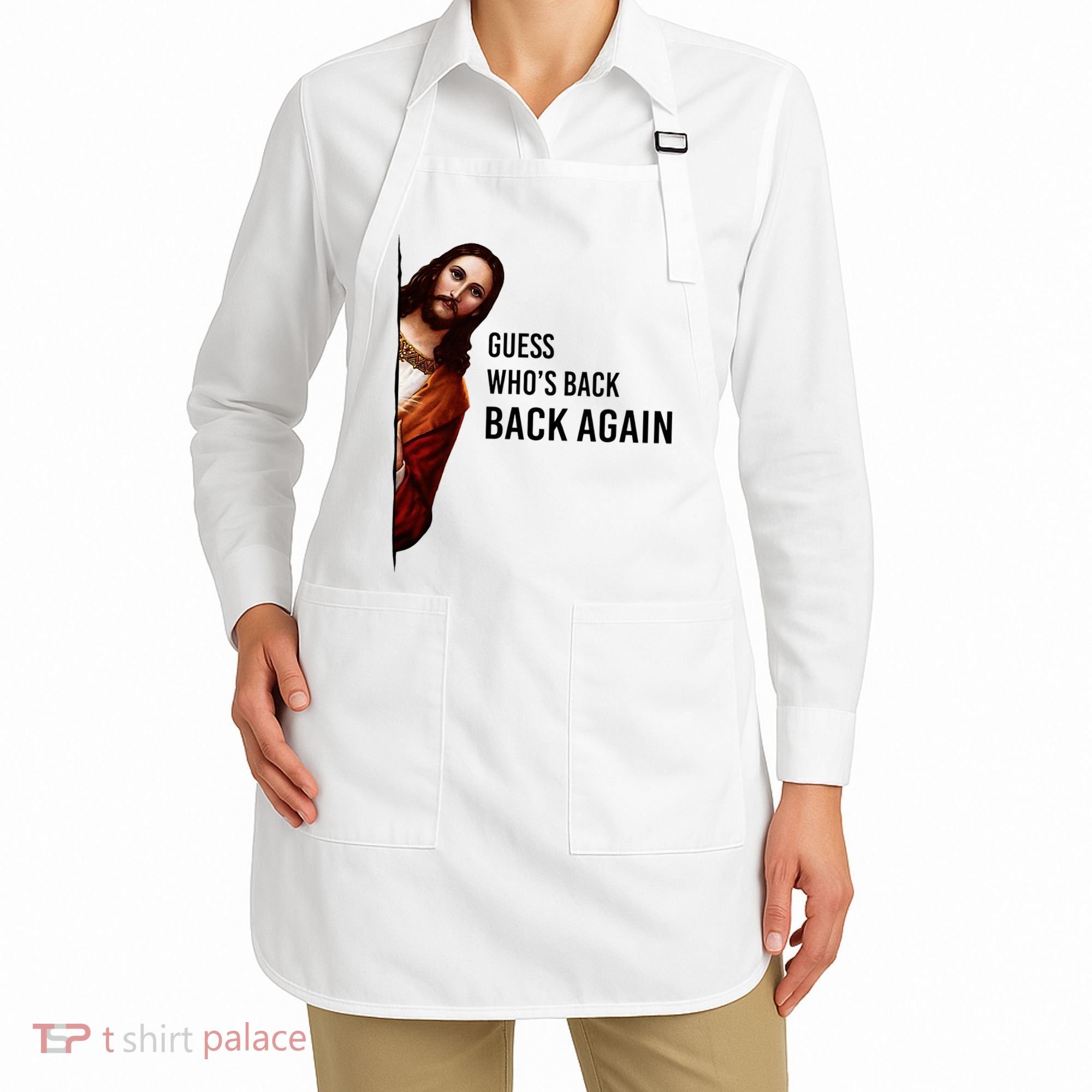 Guess Who's Back Back Again Easter Jesus Christian Gifts Apron