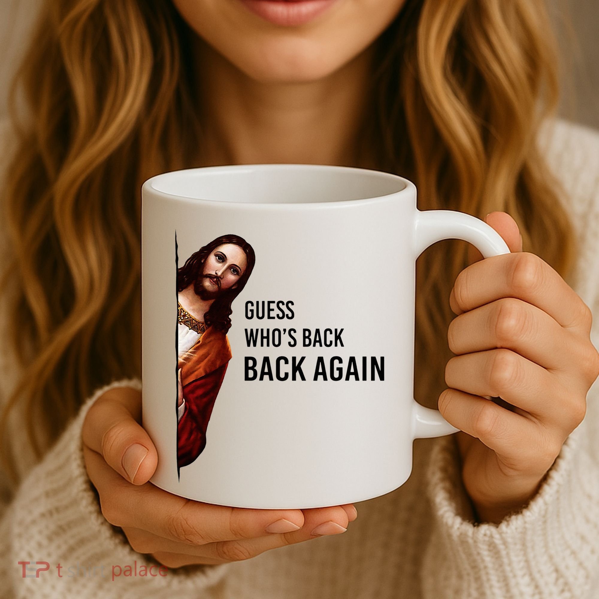 Guess Who's Back Back Again Easter Jesus Christian Gifts Coffee Mug