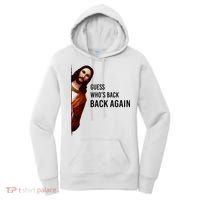 Guess Who's Back Back Again Easter Jesus Christian Gifts Women's Hoodie thumb 0