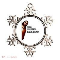 Guess Who's Back Back Again Easter Jesus Christian Gifts Ornament thumb 0