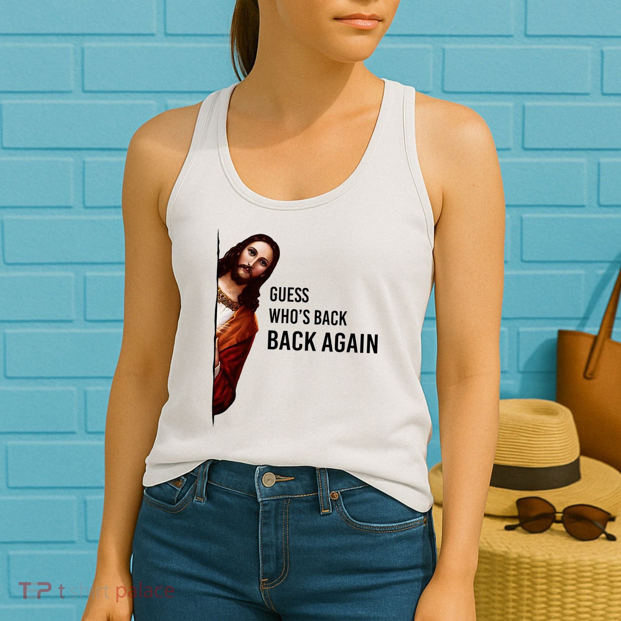 Guess Who's Back Back Again Easter Jesus Christian Gifts Women's Tank Top
