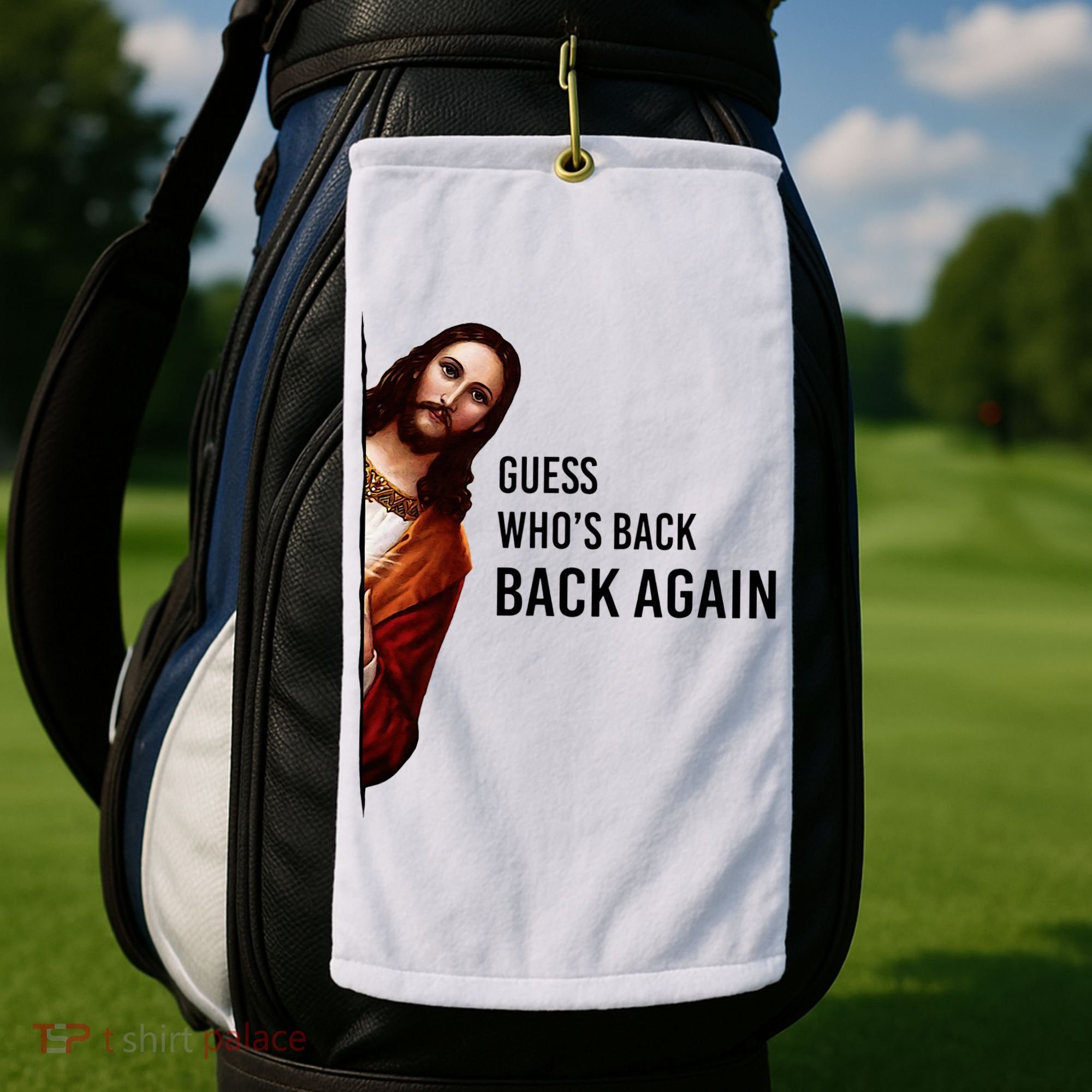 Guess Who's Back Back Again Easter Jesus Christian Gifts Golf Towel