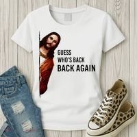 Guess Who's Back Back Again Easter Jesus Christian Gifts Women's T-Shirt thumb 3