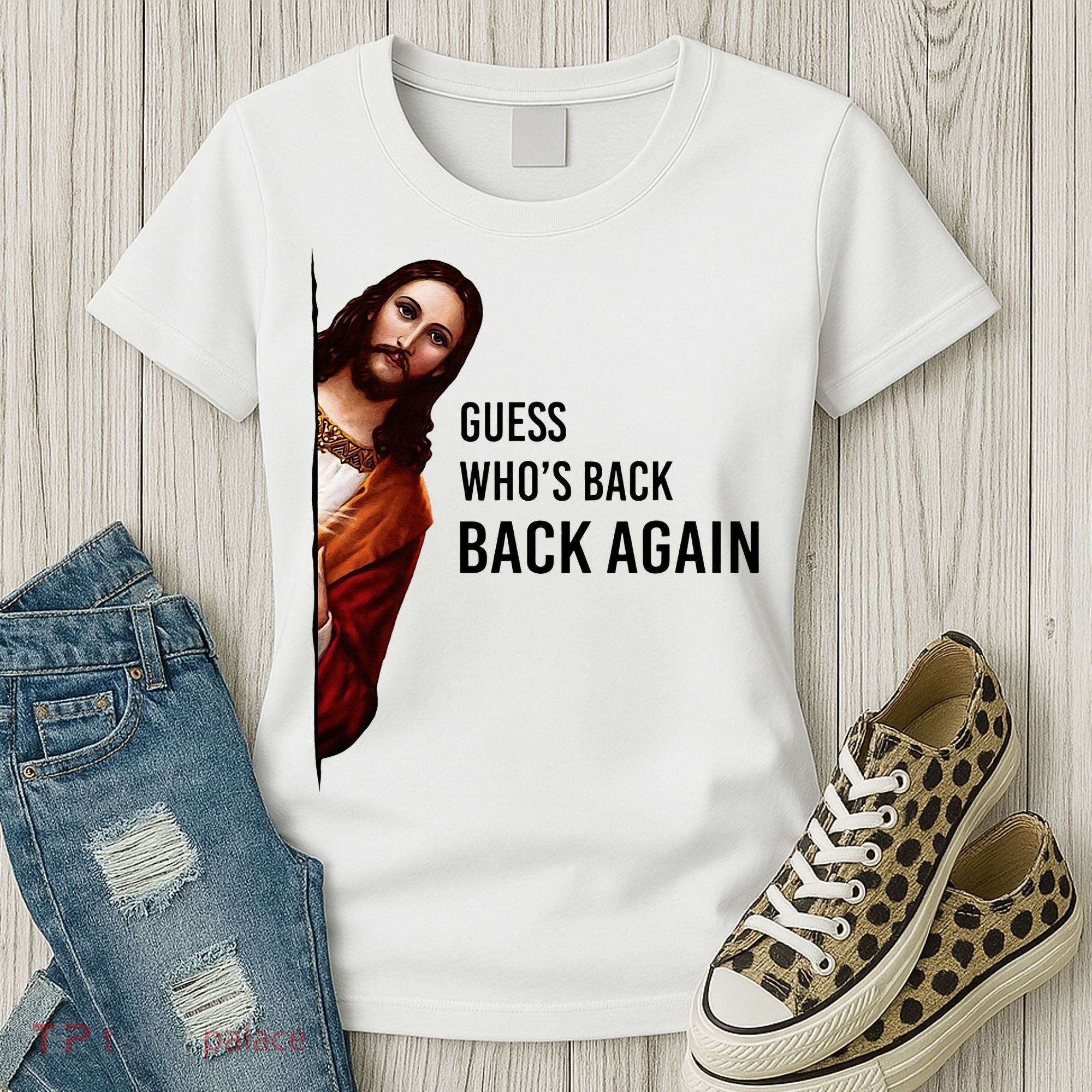 Guess Who's Back Back Again Easter Jesus Christian Gifts Women's T-Shirt